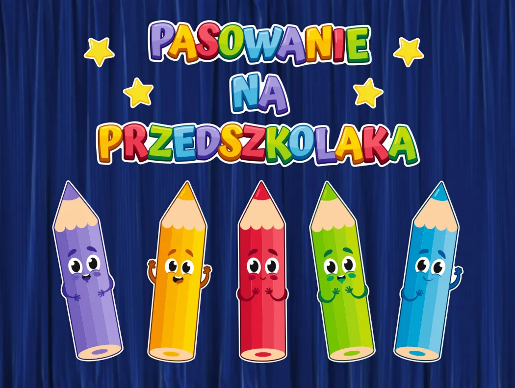 Pasowanie na przedszkolaka